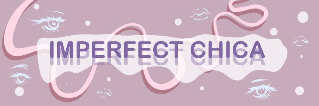 /nfts/imperfectchica/1080x360.jpg
