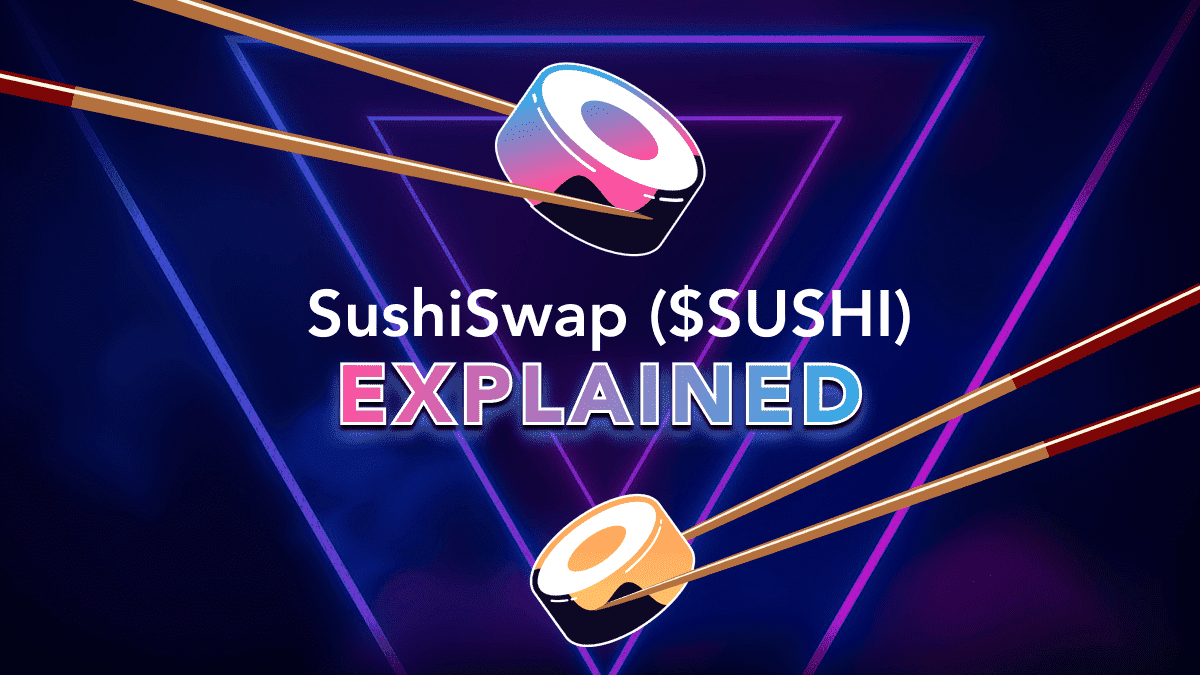 /nfts/sushifarm-finance/SushiSwap-Explained.png