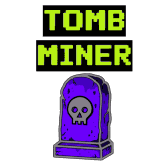 /nfts/tomb-miner/tomb-miner.png